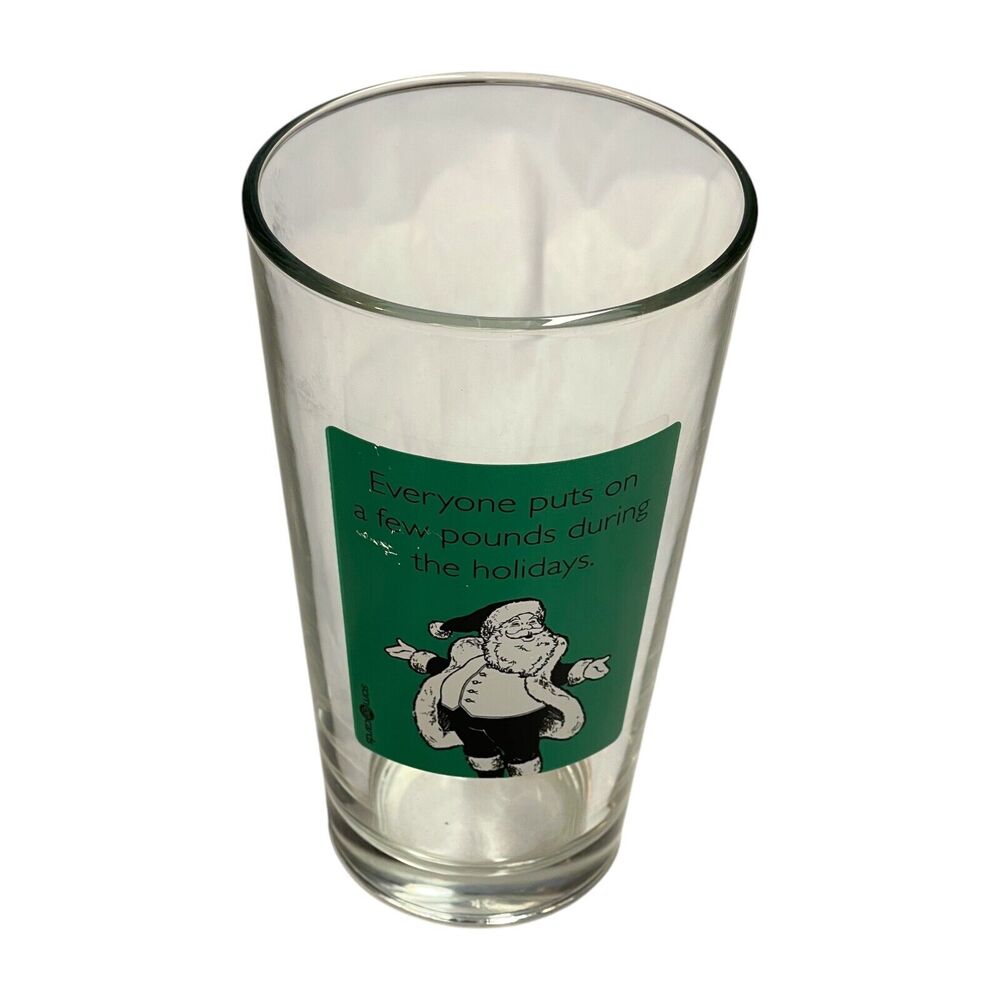 Someecards "Everyone Puts On A Few Pounds During The Holiday" Clear Glasses